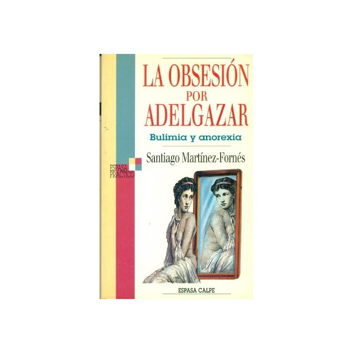 La Obsesión Por Adelgazar
